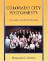 Colorado City Polygamists: An Inside Look for the Outsider