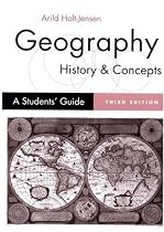 Geography - History and Concepts: A Student's Guide