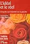 L'id�al et le r�el : Enqu�te sur l'identit� de la gauche