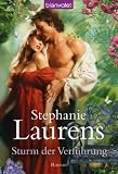 Sturm der Verf�hrung: Roman - Stephanie Laurens