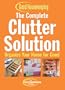 The Complete Clutter Solution: Organize Your Home for Good (Good Housekeeping)