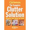 The Complete Clutter Solution: Organize Your Home for Good (Good Housekeeping)