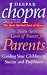 The Seven Spiritual Laws of Success for Parents