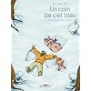 Un coin de ciel bleu, Tome 2 : Le bruit des pas dans la neige