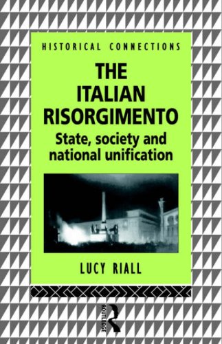 City Travel Guides Discounted  Search : The Italian Risorgimento: State, Society and National Unification (Historical Connections)