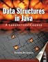 Data Structures In Java: A Laboratory Course
