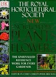 The Royal Horticultural Society New Encyclopedia of Plants and Flowers