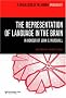 The Representation of Language in the Brain: In Honour of John C. Marshall: A Special Issue of Aphasiology (Special Issues of Aphasiology)