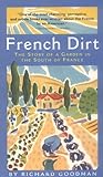 French Dirt: The Story of a Garden in the South of France Knowing God: Walking through the Book of Books