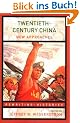 Twentieth Century China: New Approaches (Rewriting Histories)