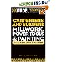 Audel Carpenters and Builders Millwork, Power Tools, and Painting (Audel Technical Trades Series)