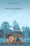 Produkt-Bild: Die Hechtzauberer