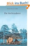 Die Hechtzauberer