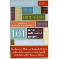 The 101 Most Influential People Who Never Lived (How Characters of Fiction, Myth, Legends, Television, and Movies Have Shaped Our Society, Changed Our Behavior, and Set the Course of History) (Paperback)