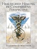 Health and Healing in Comparative Perspective