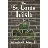 The St. Louis Irish: An Unmatched Celtic Community