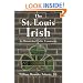The St. Louis Irish: An Unmatched Celtic Community