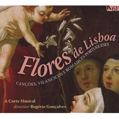 Flores De Lisboa : Cancoes, Villancicos E Romances Portugueses
