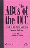 The ABCs of the UCC, Article 8: Second Edition: Investment Securities