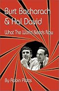 Burt Bacharach & Hal David: What the World Needs Now