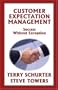 Customer Expectation Management: Success Without Exception