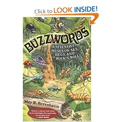 Buzzwords: A Scientist Muses on Sex, Bugs, and Rock 'n' Roll