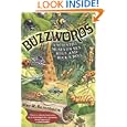 Buzzwords: A Scientist Muses on Sex, Bugs, and Rock 'n' Roll by May R. Berenbaum and a Joseph Henry Press Book