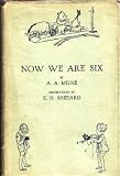 Now We Are Six (Full-Color Gift Edition)