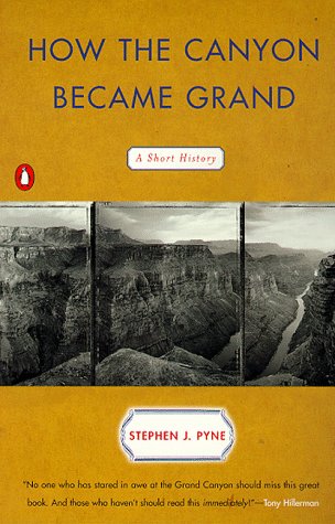 How the Canyon Became Grand: A Short History