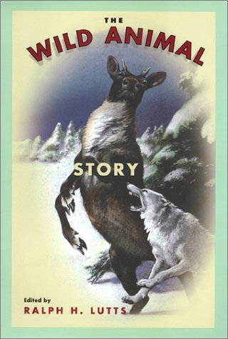 Wild Animal Story Cl (Animals Culture And Society)