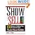 Show And Sell: 133 Business Building Ways To Promote Your Trade Show Exhibit