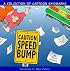 Speed Bump