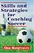Skills and Strategies for Coaching Soccer