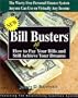 Bill Busters: How to Pay All Your Bills and Still Achieve Your Dreams