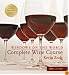 Windows on the World Complete Wine Course: 2006 Edition (Windows on the World Complete Wine Course)