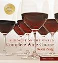 Windows on the World Complete Wine Course: 2006 Edition (Windows on the World Complete Wine Course)