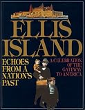  : Ellis Island: Echoes from a Nation's Past
