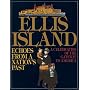Ellis Island: Echoes from a Nation's Past