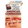 American Commando: Evans Carlson, His WW II Marine Raiders, and America's First Special Forces Mission