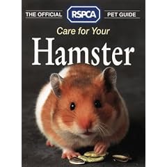 Care for Your Hamster (RSPCA Pet Guides)