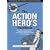 The Action Hero's Handbook: How to Catch a Great White Shark, Perform the Vulcan Nerve Pinch, Track a Fugitive, and Dozens of Other TV and Movie Skills