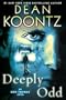 Deeply Odd: An Odd Thomas Novel