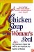 A Second Chicken Soup for the Woman's Soul: Stories to Open the Hearts and Rekindle the Spirits of Women