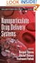 Nanoparticulate Drug Delivery Systems (Drugs and the Pharmaceutical Sciences)