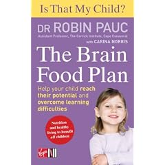Is That My Child?: The Brain Food Plan