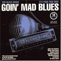 Goin' Mad Blues