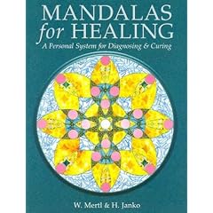 Mandalas for Healing: A Personal System for Diagnosing and Curing