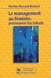 Revue Robert Jauze  / Le management au féminin : promouvoir les talents