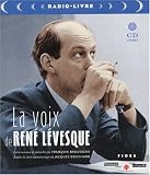 Revue Fides  / La voix de René Lévesque : Une séléction de ses grands discours et de ses meilleures entrevues (1CD audio)