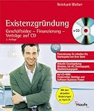 Existenzgr�ndung. Gesch�ftsidee - Finanzierung - Vertr�ge auf CD